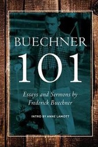 Enlarge image Cover: Buechner 101 - Frederick Buechner Center