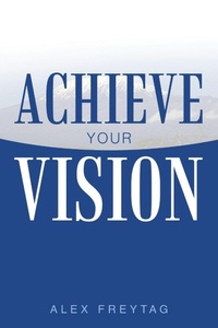 Enlarge image Cover: Achieve Your Vision - ProfitWorksLLC