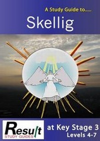 Enlarge image Cover: A Study Guide to Skellig at Key Stage 3 Levels 4-7 - Coleridge Press