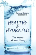 Cover: Healthy & Hydrated - Healthy & Hydrated