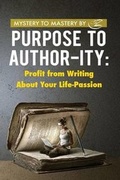 Cover: Purpose to Author-Ity - Bytespress