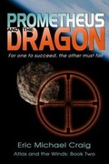 Cover: Prometheus and the Dragon - Rivenstone Management Inc.