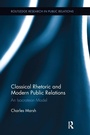 Cover: Classical Rhetoric and Modern Public Relations - Routledge