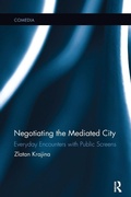 Cover: Negotiating the Mediated City - Routledge