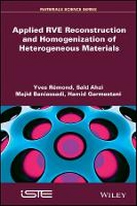 Enlarge image Cover: Applied RVE Reconstruction and Homogenization of Heterogeneous Materials - Wiley