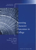 Cover: Assessing Character Outcomes in College Summer 2004 - Jossey-Bass