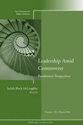 Cover: Leadership Amid Controversy: Presidential Perspectives - Jossey-Bass