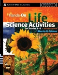 Cover: Hands-On Life Science Activities For Grades K-6 - Jossey-Bass