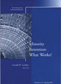 Cover: Minority Retention: What Works? - Jossey-Bass