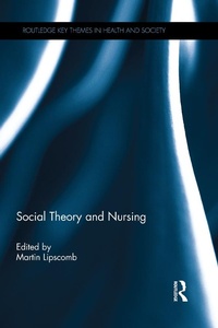 Abbildung von: Social Theory and Nursing - Routledge