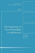 Cover: The Experience of Close Friendship in Adolescence - Jossey-Bass