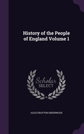 Cover: History of the People of England Volume 1 - Palala Press