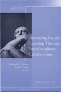 Cover: Advancing Faculty Learning Through Interdisciplinary Collaboration - Jossey-Bass