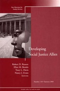 Cover: Developing Social Justice Allies - Jossey-Bass