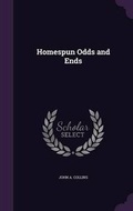 Cover: Homespun Odds and Ends - Palala Press