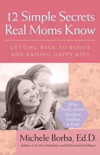 Enlarge image Cover: 12 Simple Secrets Real Moms Know - Jossey-Bass