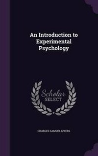 Enlarge image Cover: An Introduction to Experimental Psychology - Palala Press