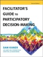 Cover: Facilitator's Guide to Participatory Decision-Making - Jossey-Bass