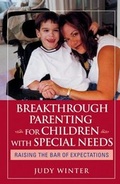 Cover: Breakthrough Parenting for Children with Special Needs - Jossey-Bass