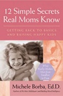 Cover: 12 Simple Secrets Real Moms Know - Jossey-Bass