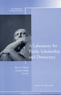 Cover: A Laboratory for Public Scholarship and Democracy - Jossey-Bass