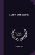 Cover: Lake of Enchantment - Palala Press
