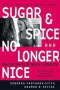 Cover: Sugar and Spice and No Longer Nice - Jossey-Bass