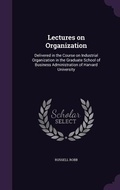Cover: Lectures on Organization - Palala Press