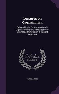 Enlarge image Cover: Lectures on Organization - Palala Press
