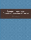 Cover: Computer Networking : Principles, Protocols and Practice - Lulu.com