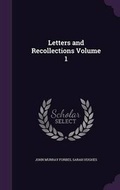 Cover: Letters and Recollections Volume 1 - Palala Press