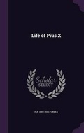 Cover: Life of Pius X - Palala Press