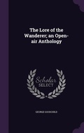 Cover: The Lore of the Wanderer; an Open-air Anthology - Palala Press