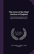 Cover: The Lives of the Chief Justices of England - Palala Press