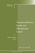 Cover: Transitions Between Faculty and Administrative Careers - Jossey-Bass