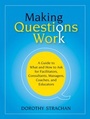 Cover: Making Questions Work - Jossey-Bass