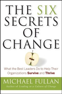 Enlarge image Cover: The Six Secrets of Change - Jossey-Bass