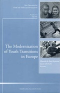 Cover: The Modernization of Youth Transitions in Europe - Jossey-Bass