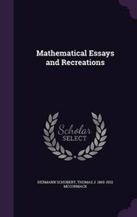 Enlarge image Cover: Mathematical Essays and Recreations - Palala Press