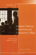 Cover: Academic Pathways To and From the Community College - Jossey-Bass