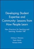 Cover: Developing Student Expertise and Community: Lessons from How People Learn - Jossey-Bass
