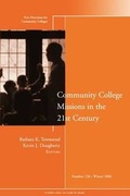 Cover: Community College Missions in the 21st Century - Jossey-Bass