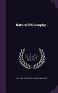 Cover: Natural Philosophy .. - Palala Press