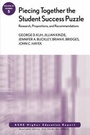 Cover: Piecing Together the Student Success Puzzle: Research, Propositions, and Recommendations - Jossey-Bass