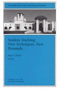 Cover: Student Tracking: New Techniques, New Demands - Jossey-Bass