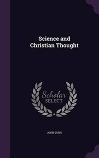 Enlarge image Cover: Science and Christian Thought - Palala Press