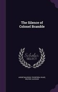 Cover: The Silence of Colonel Bramble - Palala Press