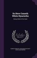 Cover: So Here Cometh White Hyacinths - Palala Press