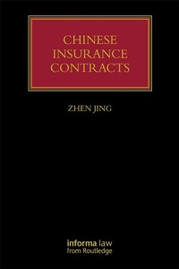 Enlarge image Cover: Chinese Insurance Contracts - Informa Law