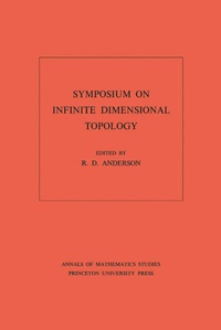 Abbildung von: Symposium on Infinite Dimensional Topology - Princeton University Press